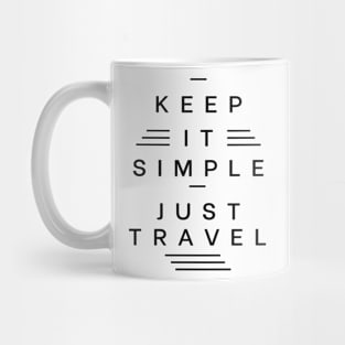 Keep it simple by traveling Mug